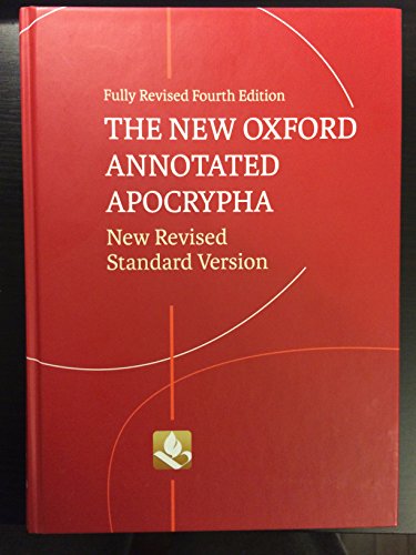 Imagen de archivo de The New Oxford Annotated Apocrypha: Fully Revised Fourth Edition, New Revised Standard Version a la venta por Book House in Dinkytown, IOBA