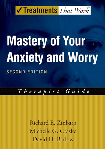 Imagen de archivo de Mastery of Your Anxiety and Worry (MAW): Therapist Guide (Treatments That Work) a la venta por Yes Books