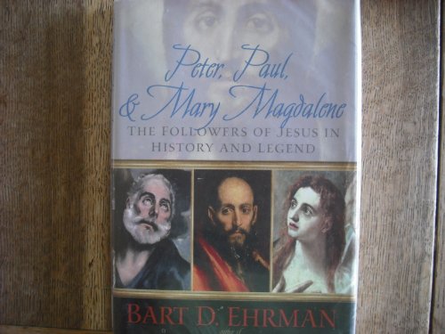 Beispielbild fr Peter, Paul, and Mary Magdalene: The Followers of Jesus in History and Legend zum Verkauf von Jenson Books Inc