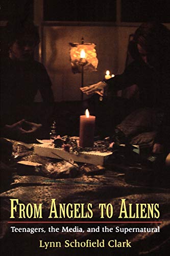 Beispielbild fr From Angels to Aliens: Teenagers, the Media, and the Supernatural zum Verkauf von Wonder Book