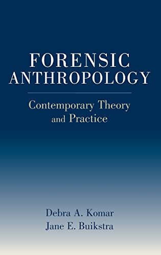 Imagen de archivo de Forensic Anthropology: Contemporary Theory and Practice a la venta por HPB-Red