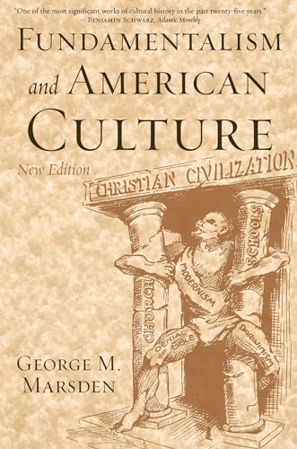 Beispielbild fr Fundamentalism and American Culture (New Edition) zum Verkauf von BooksRun