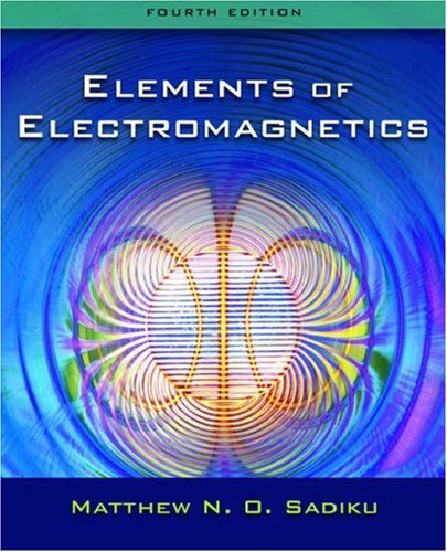 Stock image for Elements of Electromagnetics (The ^AOxford Series in Electrical and Computer Engineering) for sale by Once Upon A Time Books