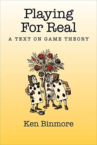 Stock image for Playing for Real: A Text on Game Theory for sale by Revaluation Books