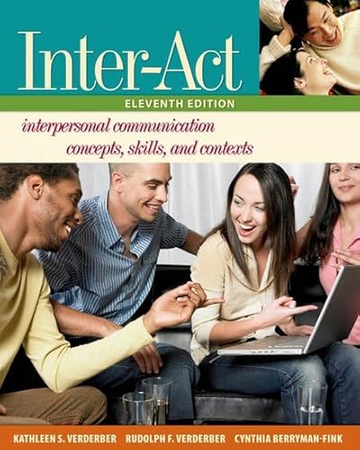 Beispielbild fr Inter-Act : Interpersonal Communication Concepts, Skills, and ContextsIncludes ^IInter-Action!^R CD zum Verkauf von Better World Books