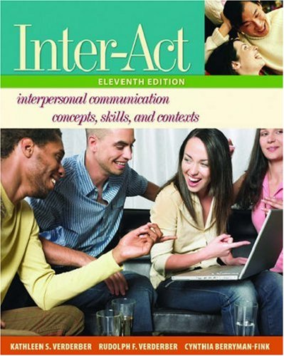 Stock image for Inter-Act : Interpersonal Communication Concepts, Skills, and ContextsIncludes ^IInter-Action!^R CD for sale by Better World Books