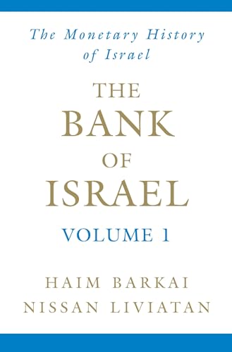 Beispielbild fr The Bank of Israel. Volume 1 - The Monetary Historys of Israel. zum Verkauf von Kloof Booksellers & Scientia Verlag
