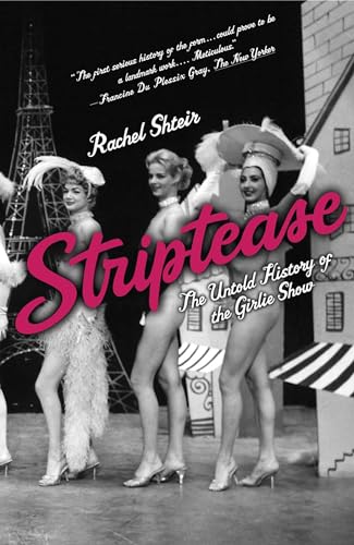 Stock image for STRIPTEASE The Untold History of the Girlie Show for sale by Nilbog Books