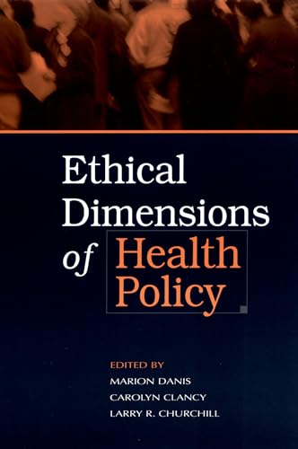 Beispielbild fr Ethical Dimensions of Health Policy zum Verkauf von HPB-Emerald