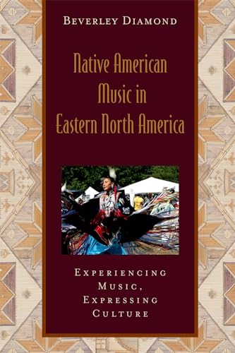 Imagen de archivo de Native American Music in Eastern North America a la venta por Blackwell's