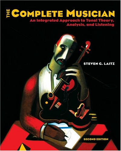 Beispielbild fr The Complete Musician: An Integrated Approach to Tonal Theory, Analysis, and Listening zum Verkauf von HPB-Red