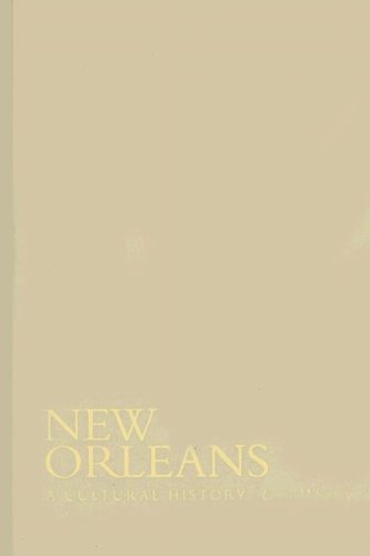Stock image for New Orleans: A Cultural History (Cityscapes) for sale by Housing Works Online Bookstore