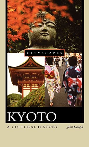 Stock image for Kyoto: A Cultural History (Cityscapes) for sale by HPB-Red