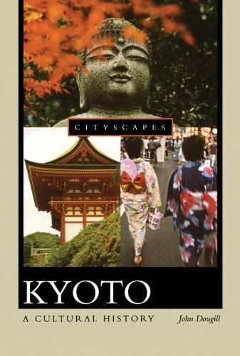 Imagen de archivo de Kyoto: A Cultural History (Cityscapes) a la venta por Books From California