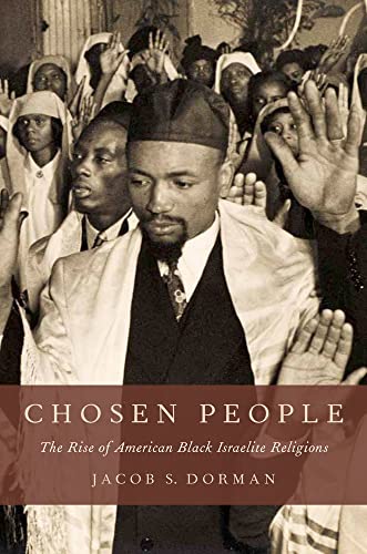 9780195301403: Chosen People: The Rise of American Black Israelite Religions: The Rise of Black Judaism