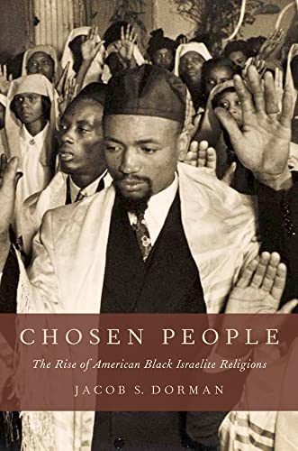 Chosen People: The Ride of American Black Israelite Religions