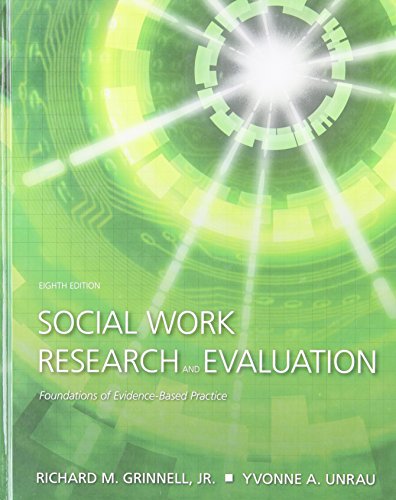 Beispielbild fr Social Work Research and Evaluation: Foundations of Evidence-Based Practice, Eighth Edition zum Verkauf von Zoom Books Company