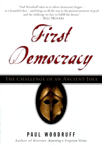 Beispielbild fr First Democracy: The Challenge of an Ancient Idea zum Verkauf von SecondSale