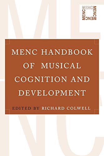 Imagen de archivo de MENC Handbook of Musical Cognition and Development a la venta por ThriftBooks-Atlanta