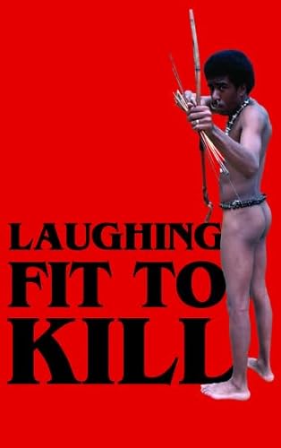 Stock image for Laughing Fit to Kill: Black Humor in the Fictions of Slavery (The W.e.b. Du Bois Institute Series) for sale by MusicMagpie