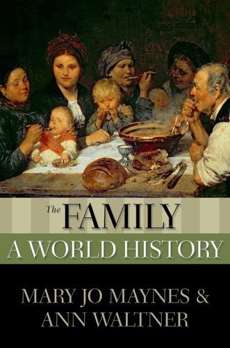 Stock image for The Family: A World History (New Oxford World History) for sale by HPB-Ruby