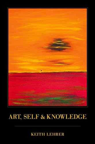 Imagen de archivo de Art, Self and Knowledge a la venta por TextbookRush