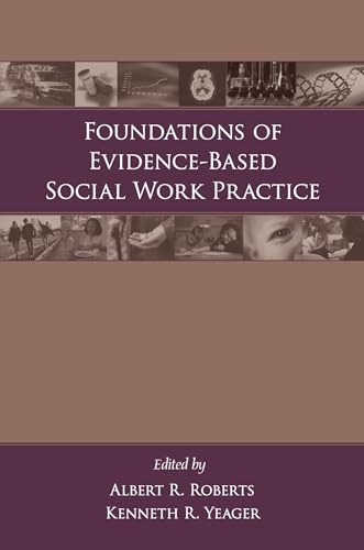 Beispielbild fr Foundations of Evidence-Based Social Work Practice zum Verkauf von WorldofBooks