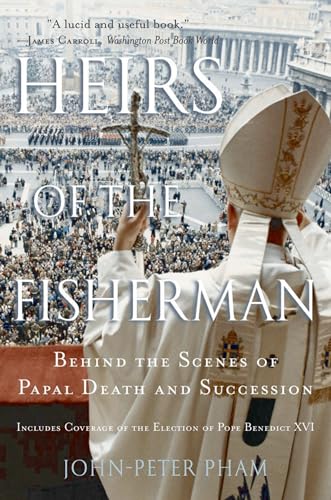 Imagen de archivo de Heirs of the Fisherman: Behind the Scenes of Papal Death and Succession a la venta por SecondSale