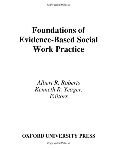 Imagen de archivo de Foundations of Evidence-Based Social Work Practice a la venta por DFTP Holdings