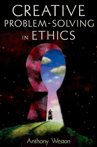 9780195306200: Creative Problem-Solving in Ethics (Oxford Paperback Reference)