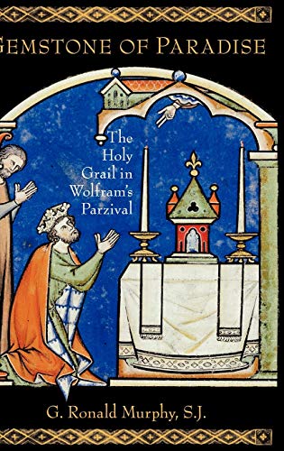 Imagen de archivo de Gemstone of Paradise The Holy Grail in Wolfram's Parzival (Hardback) a la venta por Iridium_Books