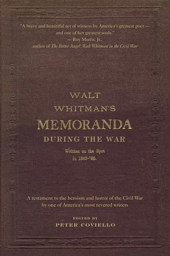 Beispielbild fr Walt Whitman's Memoranda During the War zum Verkauf von Wonder Book