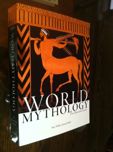 Imagen de archivo de World Mythology: The Illustrated Guide a la venta por Ergodebooks