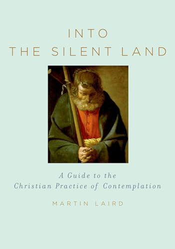 9780195307603: Into the Silent Land: A Guide to the Christian Practice of Comtemplation