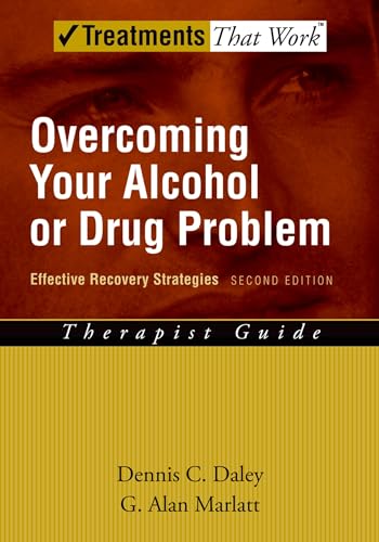 Beispielbild fr Overcoming Your Alcohol or Drug Problem : Effective Recovery StrategiesTherapist Guide zum Verkauf von Better World Books