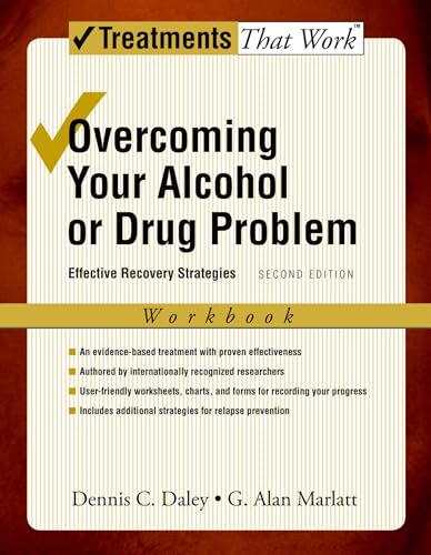 Stock image for Overcoming Your Alcohol or Drug Problem : Effective Recovery StrategiesWorkbook for sale by Better World Books