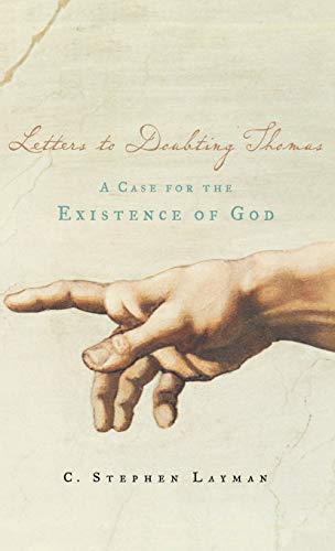 Stock image for Letters to Doubting Thomas: A Case for the Existence of God for sale by SecondSale