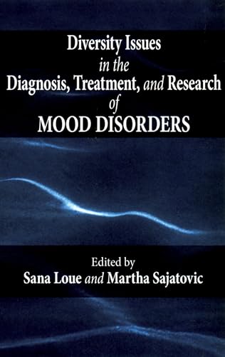 Stock image for Diversity Issues in the Diagnosis, Treatment, and Research of Mood Disorders for sale by Better World Books