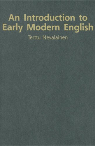 Stock image for An Introduction to Early Modern English Nevalainen, Terttu for sale by The Compleat Scholar