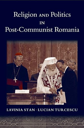 Imagen de archivo de Religion and Politics in Post-Communist Romania (Religion and Global Politics) a la venta por Housing Works Online Bookstore