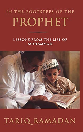Stock image for In the Footsteps of the Prophet: Lessons from the Life of Muhammad for sale by ZBK Books