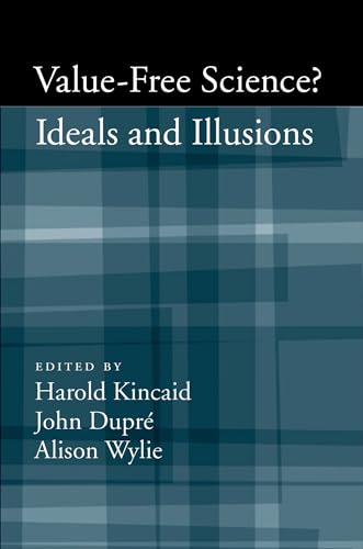 Beispielbild fr Value-Free Science?: Ideals and Illusion zum Verkauf von Textbooks_Source