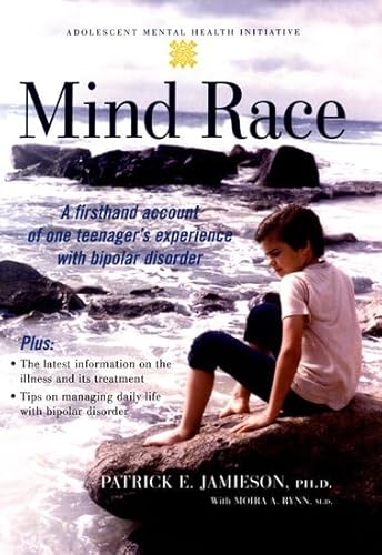 Stock image for Mind Race : A Firsthand Account of One Teenager's Experience with Bipolar Disorder for sale by Better World Books: West
