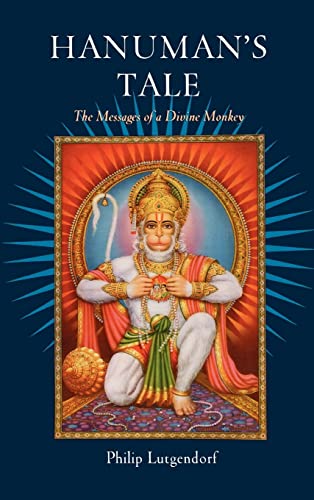 9780195309218: Hanuman's Tale: The Messages of a Divine Monkey