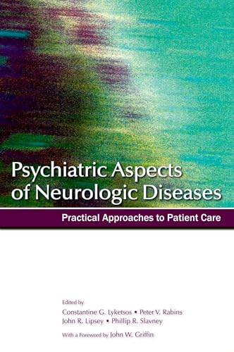 Beispielbild fr Psychiatric Aspects of Neurologic Diseases : Practical Approaches to Patient Care zum Verkauf von Better World Books