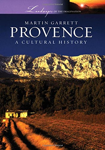 Beispielbild fr Provence : A Cultural History zum Verkauf von Better World Books