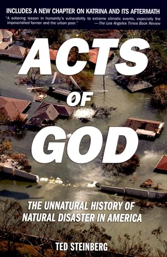 Imagen de archivo de Acts of God: The Unnatural History of Natural Disaster in America a la venta por Blackwell's