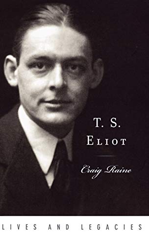Imagen de archivo de T. S. Eliot (Lives and Legacies Series) a la venta por SecondSale