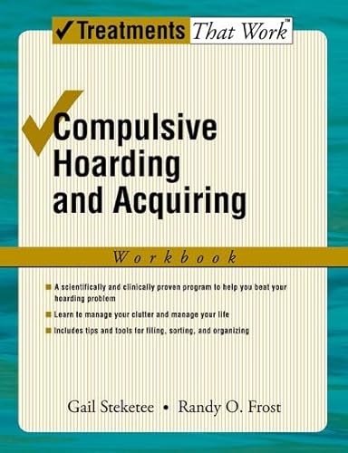 Stock image for Compulsive Hoarding and Acquiring: Workbook (Treatments That Work) for sale by HPB-Red