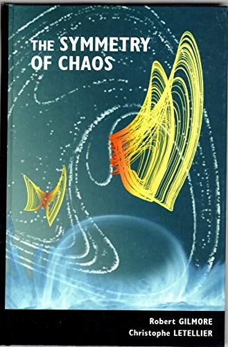 The Symmetry of Chaos - Gilmore, Robert